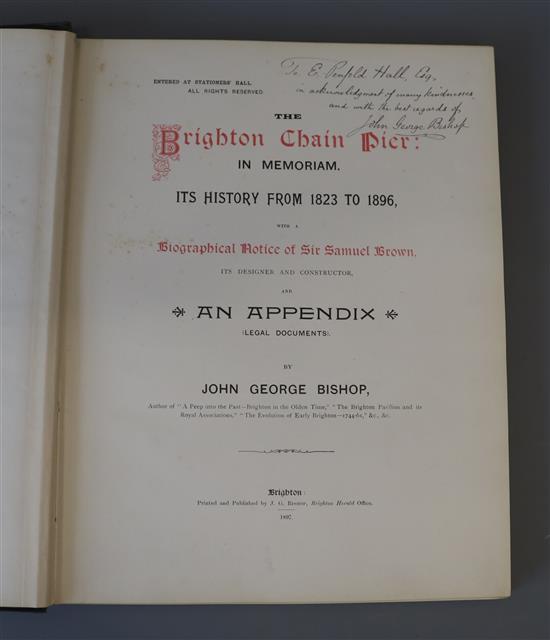 Bishop, John George - The Brighton Chain Pier: In Memoriam, qto, original cloth, with authors presentation inscription, Brighton 1897